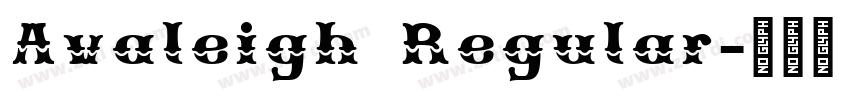 Avaleigh Regular字体转换